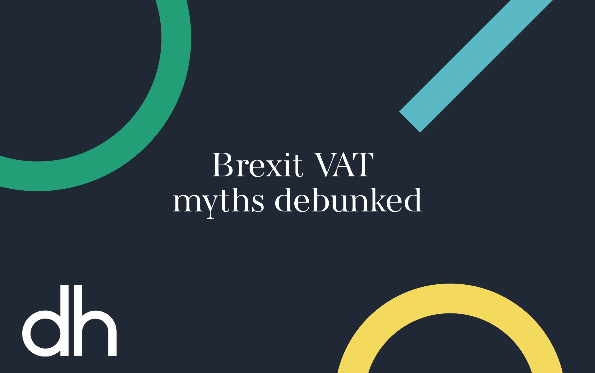 The myths debunked for Brexit VAT