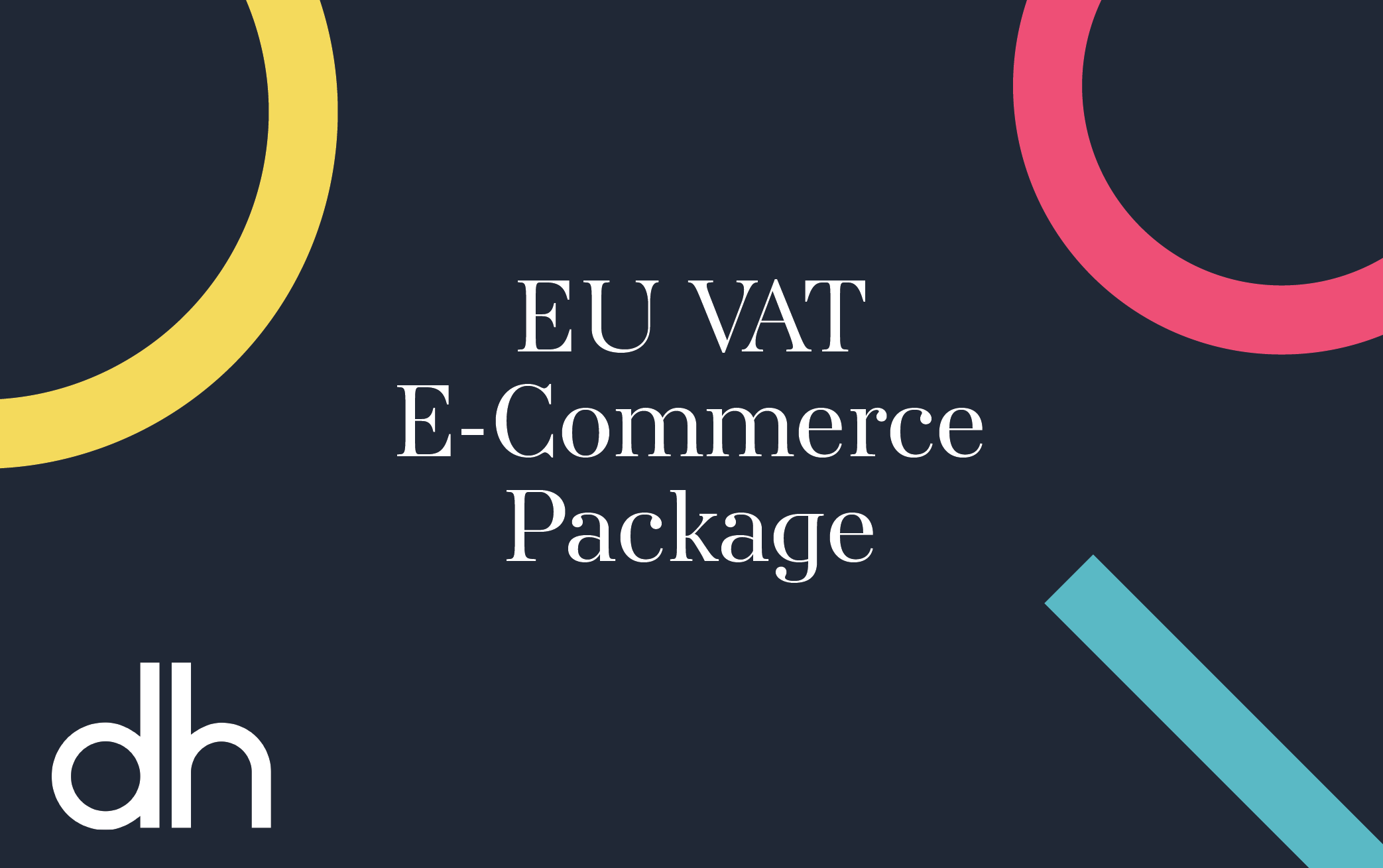 EU VAT E-Commerce Package