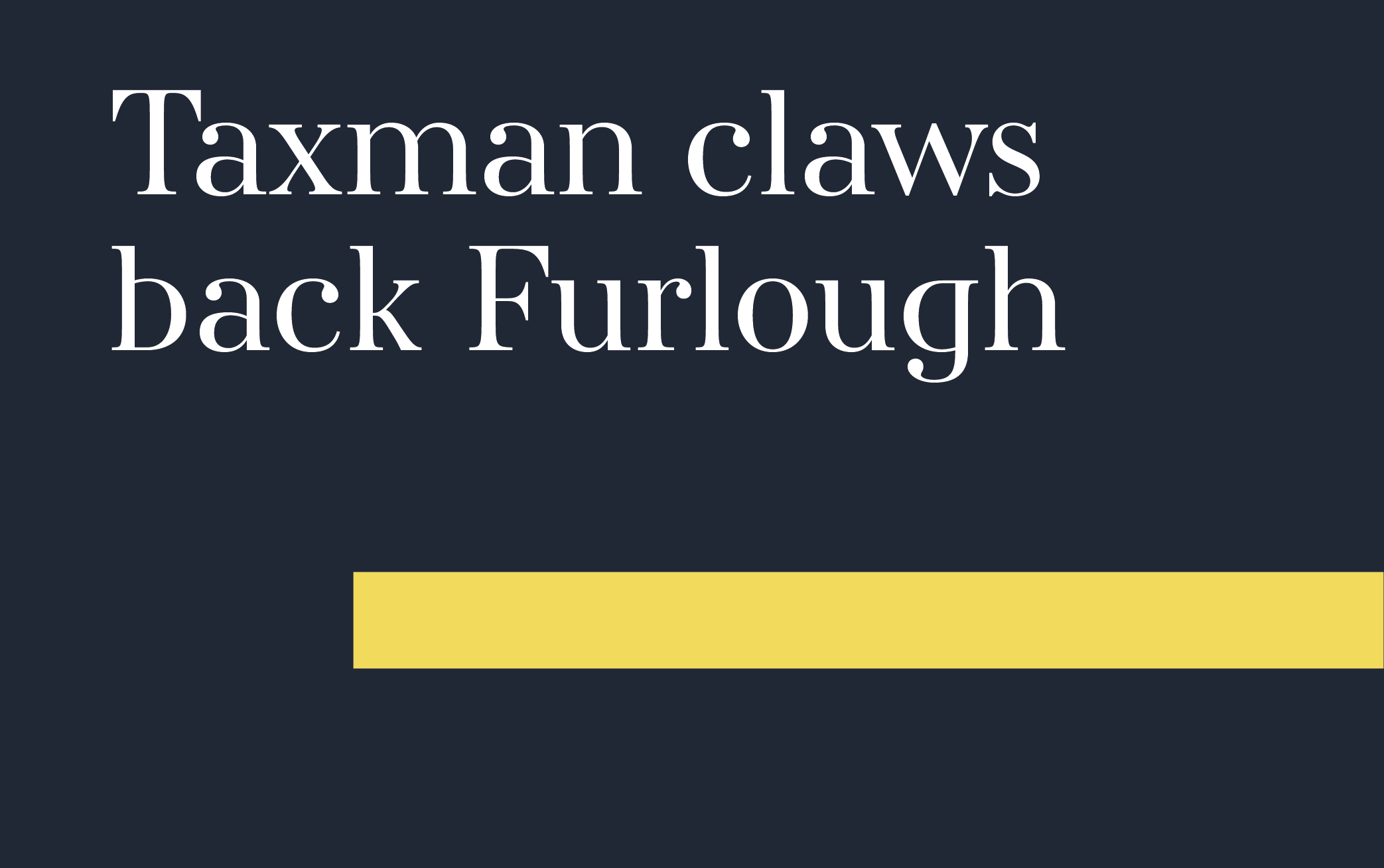 Taxman claws back furlough