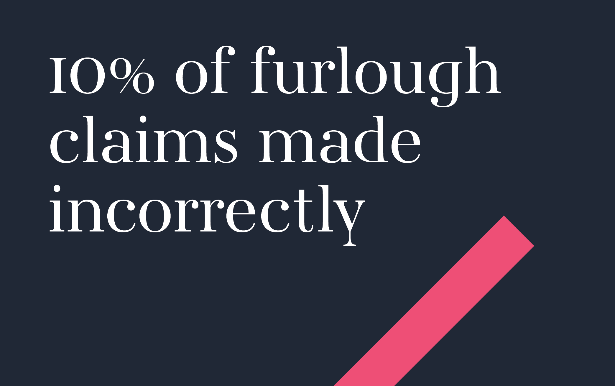 10% of furlough claims made incorrectly