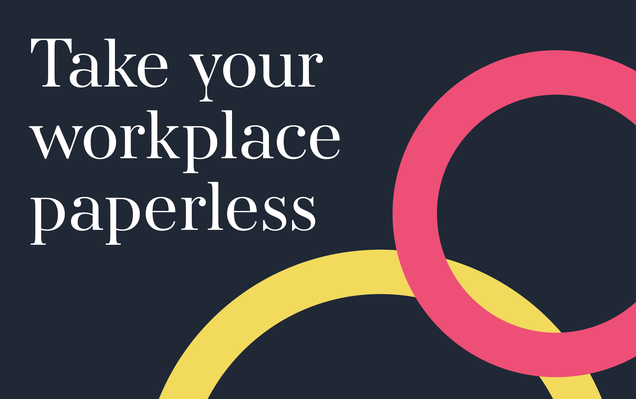 Take your workplace paperless