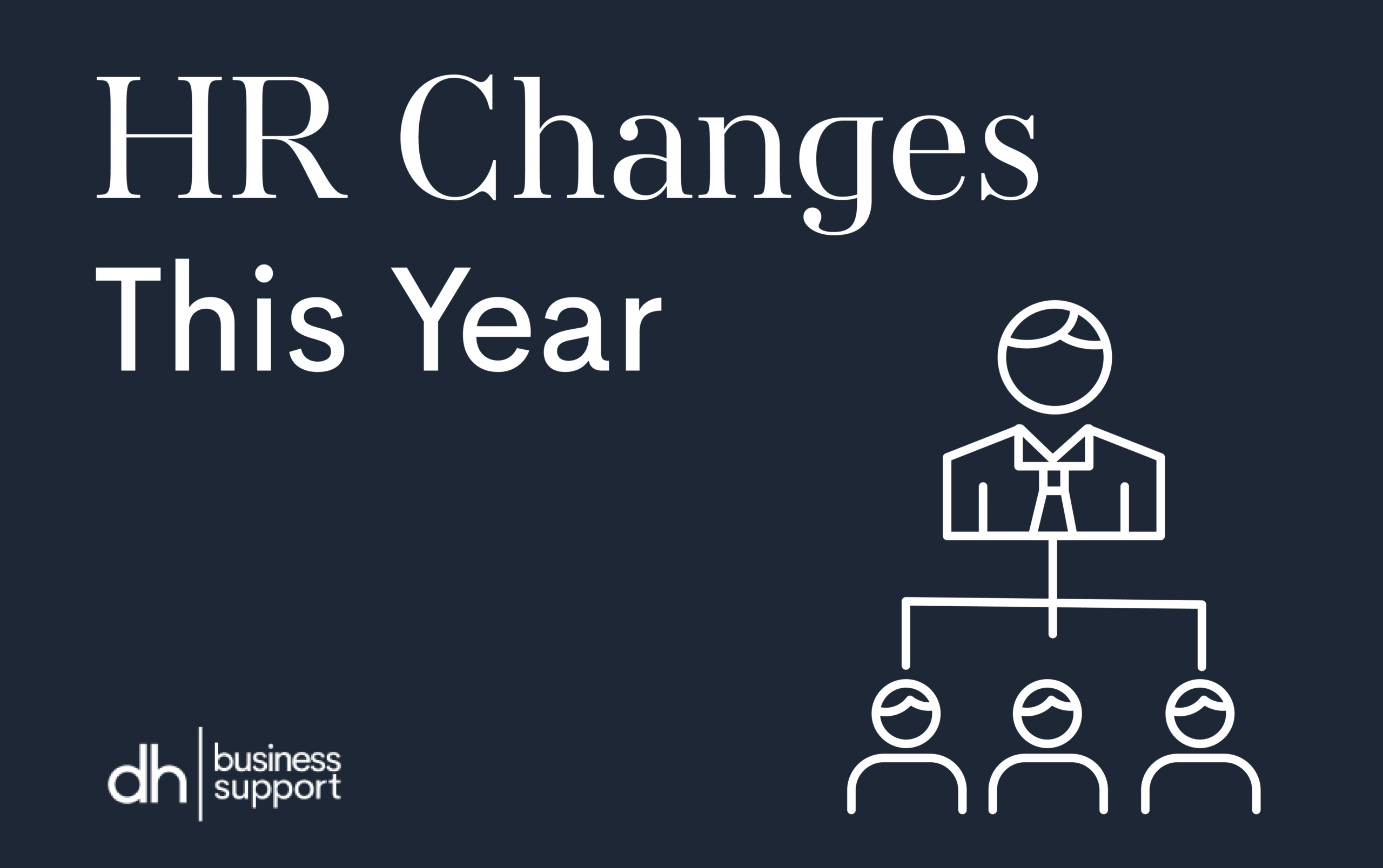 HR Changes This Year at DH Business Support