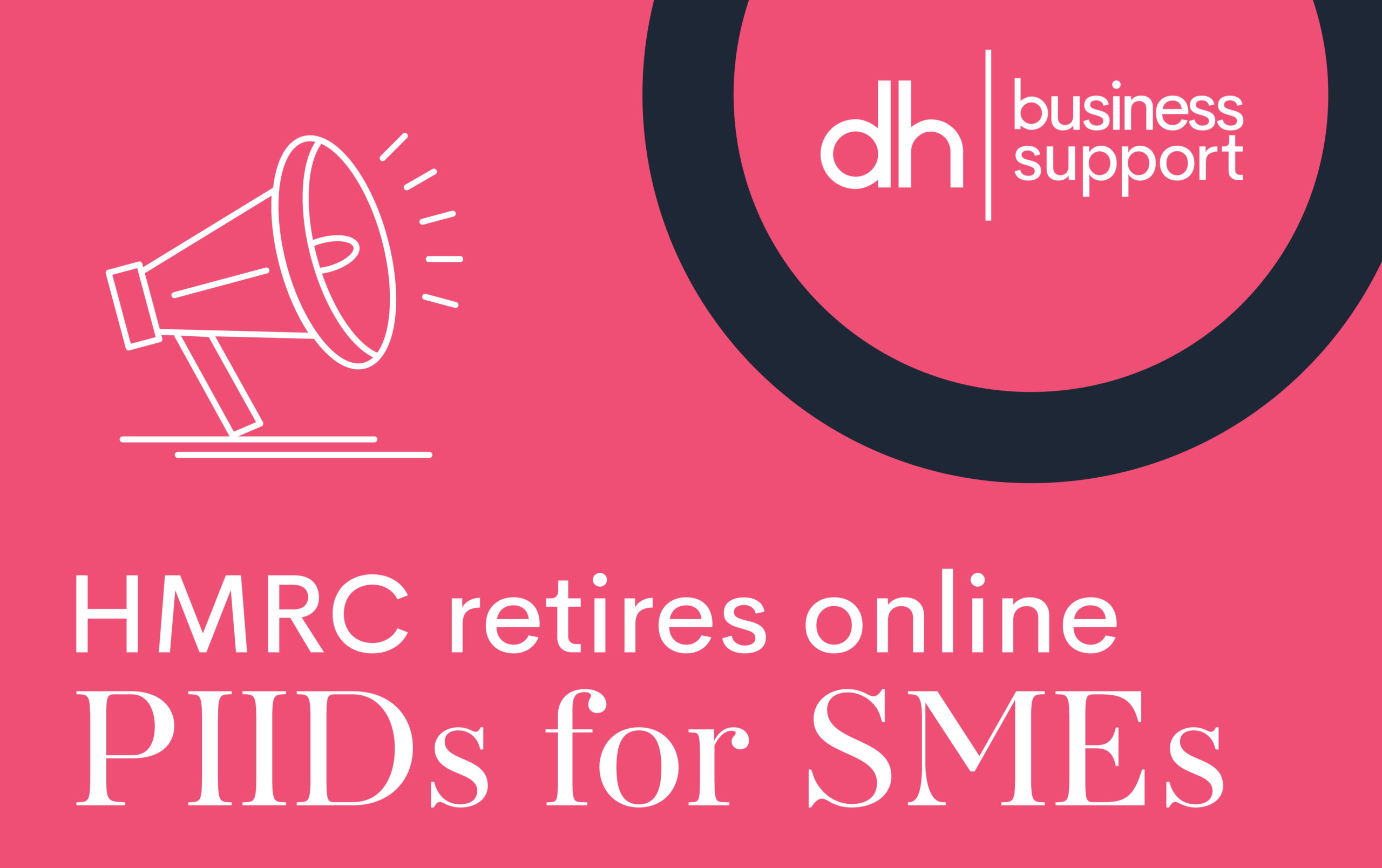 HMRC Retires Online PIIDs for SMEs